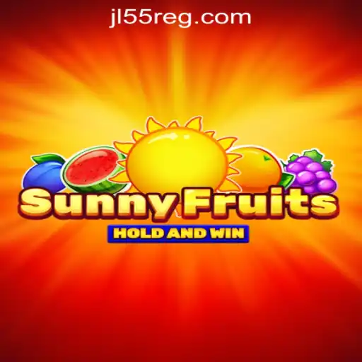 Discover SunnyFruits and Jl55 Online Casino